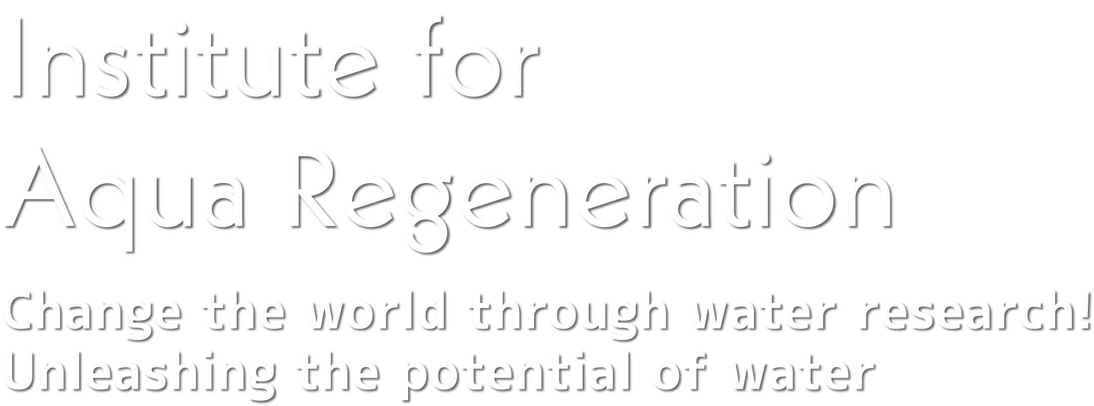 Change the world through water research! Unleashing the potential of water