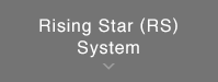 Rising Star (RS) System