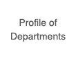 Profile of Departments